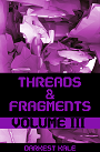 Threads & Fragments volume 003