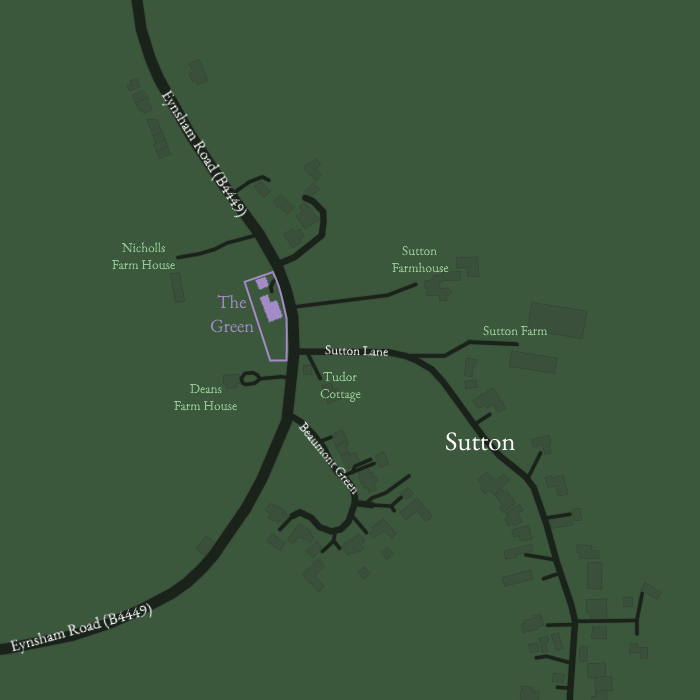 Map showing The Green, slightly North and on the opposite side of the road of the junction where Sutton Lane in Sutton meets the B4449 (Eynsham Road). The Green sits between Nicholls Farm House and Deans Farm House, opposite Sutton Farmhouse.