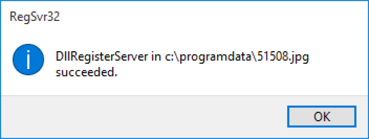 Message shown in screenshot: RegSvr32, DllRegisterServer in c:\programdata\51508.jpg succeeded. A link is present for the user to click OK. 