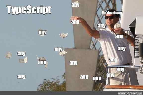 meme-dev-humor-when-you-are-a-typescript-developer-263