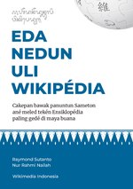 Thumbnail for File:EDA NEDUN ULI WIKIPÉDIA! Cakepan bawak panuntun Sameton ané meled tekén Ensiklopédia paling gedé di maya buana.pdf