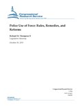 Thumbnail for File:R44256 Police Use of Force Rules, Remedies, and Reforms (IA R44256PoliceUseofForceRulesRemediesandReforms-crs).pdf