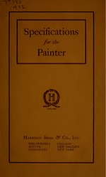 Thumbnail for File:Specifications for the painter; a practical handbook for architects and house painters (IA specificationsfo00harr).pdf