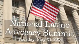 National Latino Advocacy Summit 