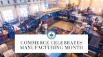 U.S. Commerce Department Celebrates Manufacturing Month