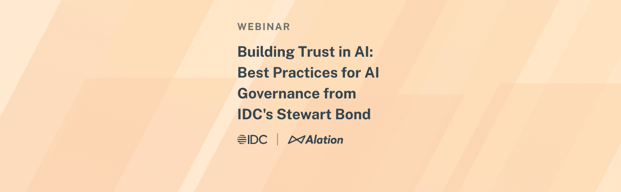 Webinar - Building Trust in AI: Best Practices for AI Governance from IDC's Stewart Bond