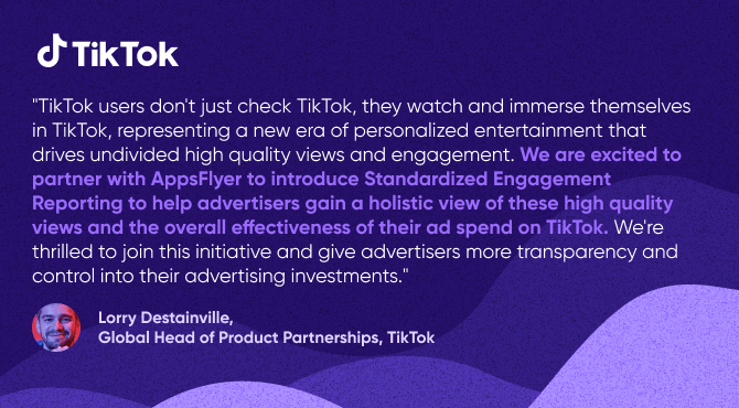 Tiktok and AppsFlyer partnership quote