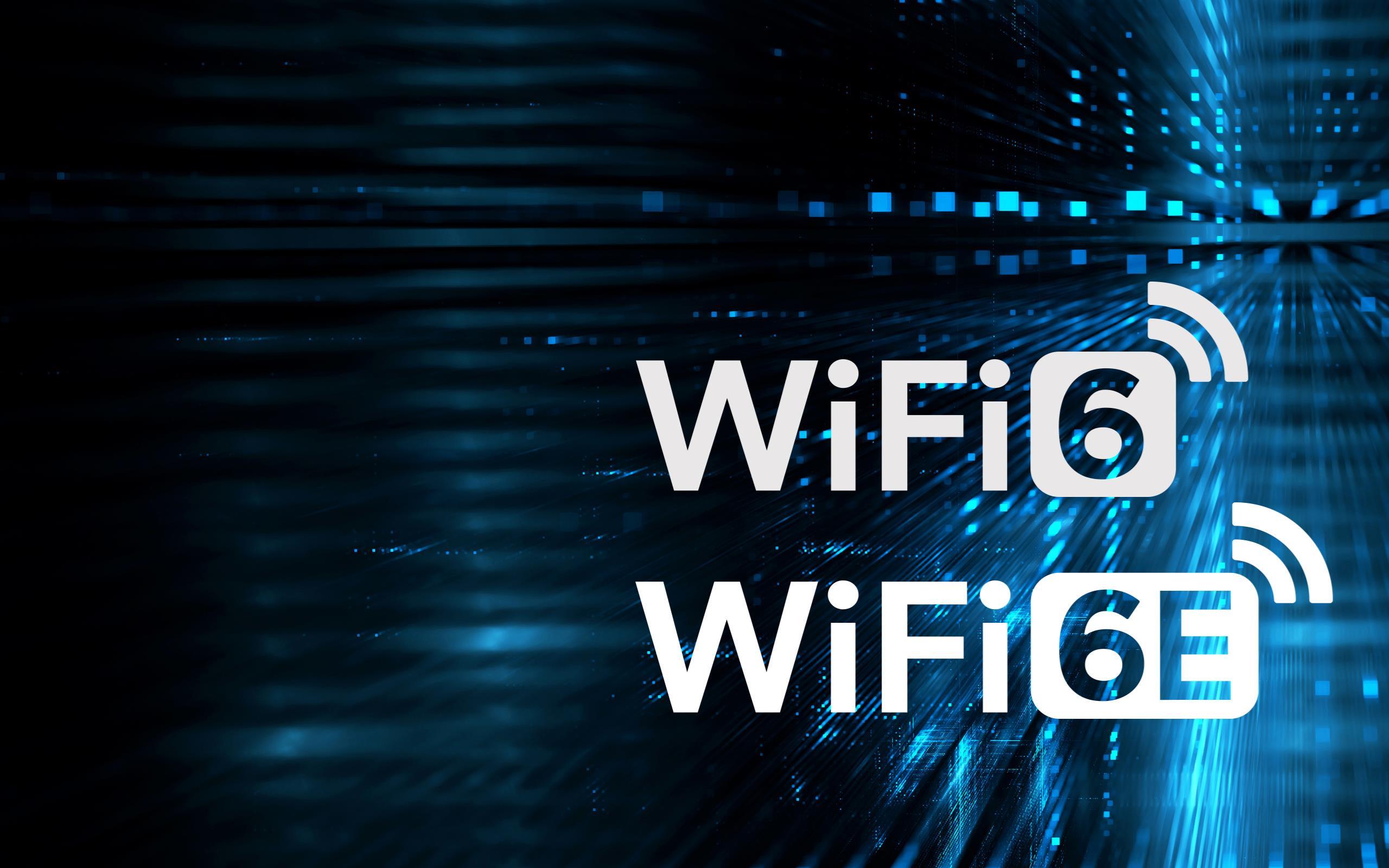 WiFi 6 & WiFi 6E