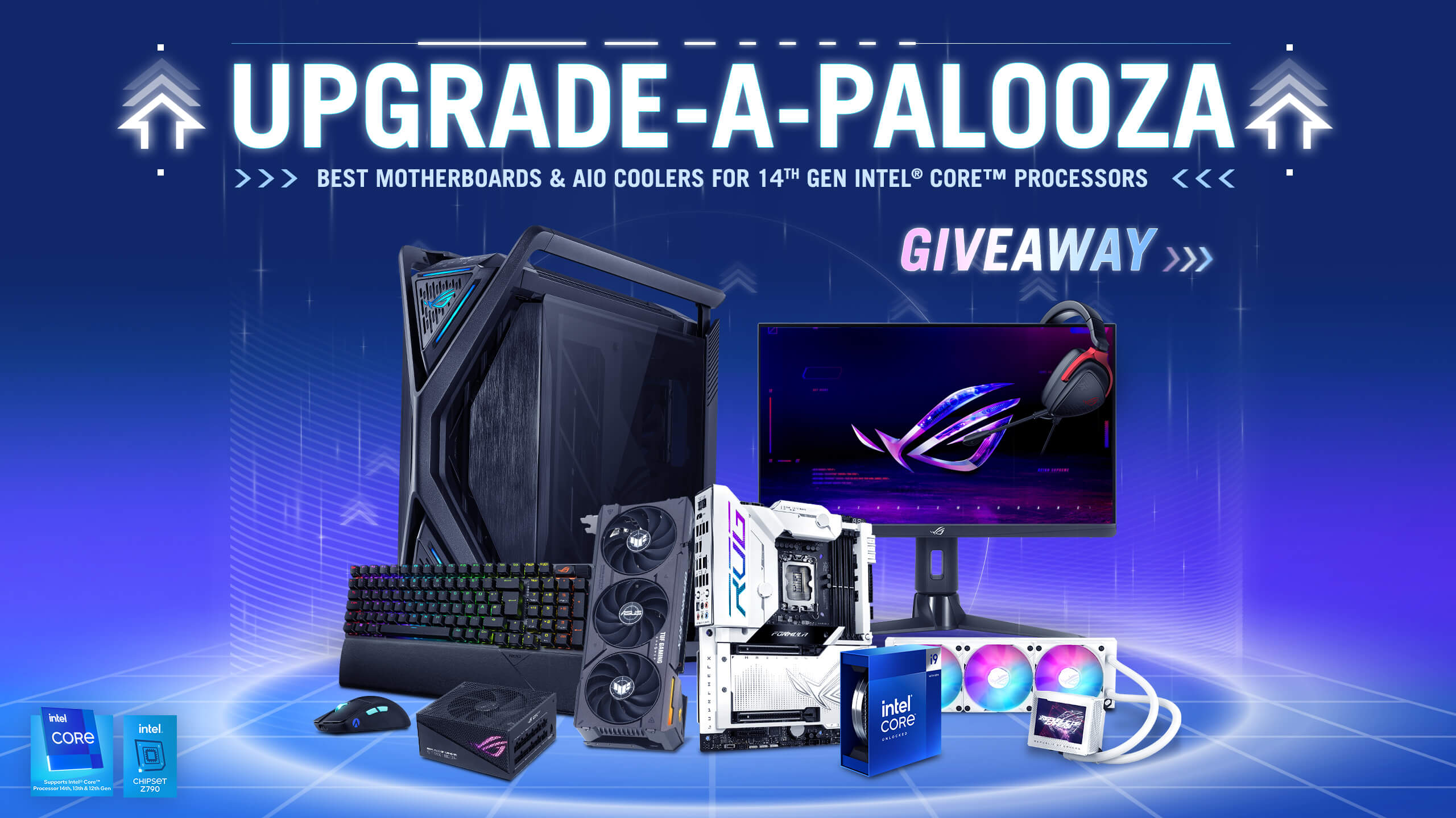 Upgrade a Palooza Giveaway Banner to showcase a diverse range of prizes, including Intel® Core™ i9 processor 14900K, ROG MAXIMUS Z790 FORMULA , ROG Strix 1000W Gold Aura Edition, TUF GAMING GeForce RTX™ 4060 Ti 8GB GDDR6 OC Edition, ROG Strix Scope II 96 Wireless, ROG Harpe Ace Aim Lab Edition, ROG Delta S Core, ROG Strix XG259QN