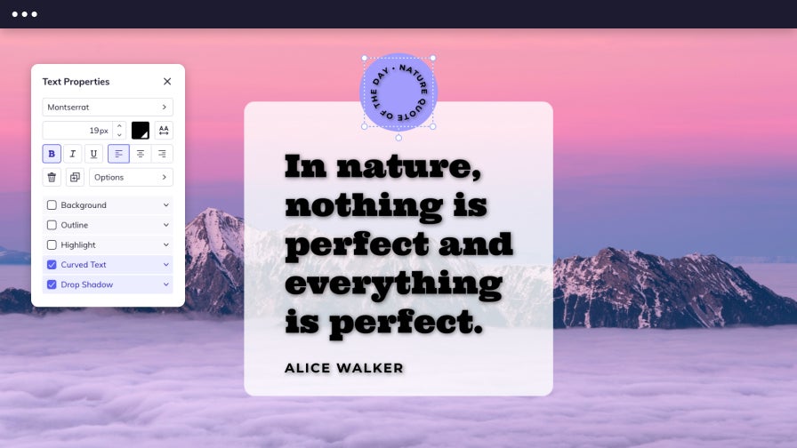 UI of BeFunky's text editor showing a photo of mountains with a quote from Alice Walker overlaid that says In nature nothing is perfect and everything is perfect