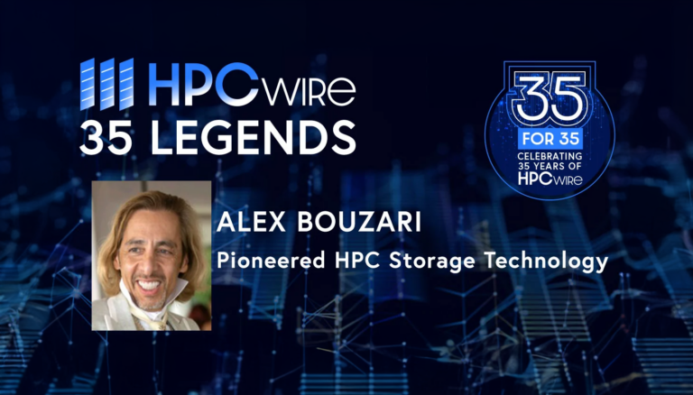 HPCwire 35 Legends. Alex Bouzari. Pioneered HPC Storage Technology.