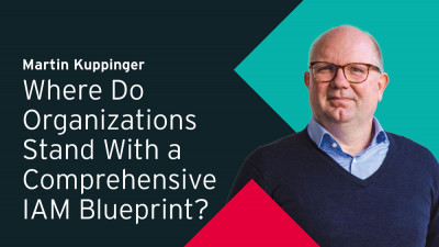 Where Do Organizations Stand With a Comprehensive IAM Blueprint?