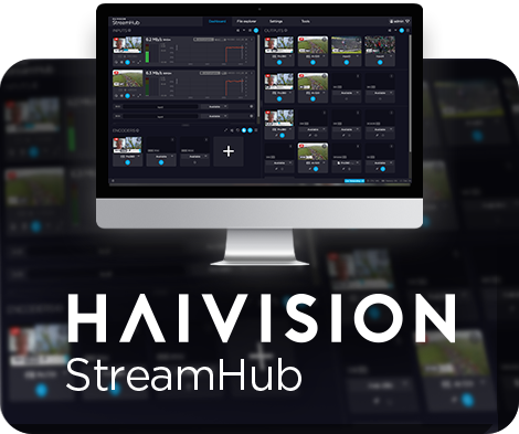 Haivision StreamHub