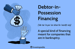 Debtor-in-Possession Financing