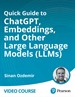 Quick Guide to ChatGPT, Embeddings, and Other Large Language Models