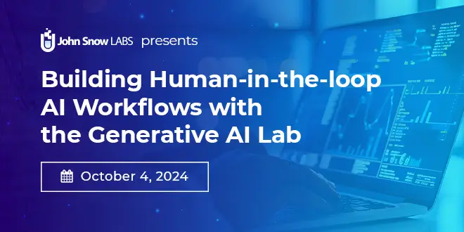 Building Human-in-the-Loop AI Workflows with Generative AI Lab