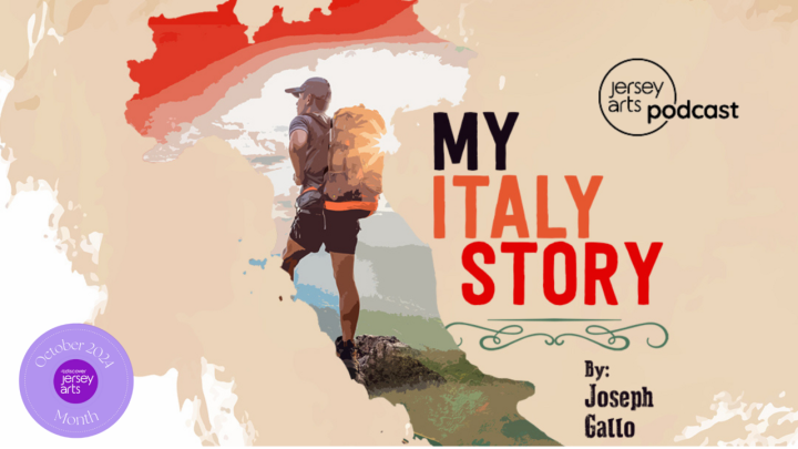 My Italy Story poster with DJA month logo and Jersey Arts podcast logo