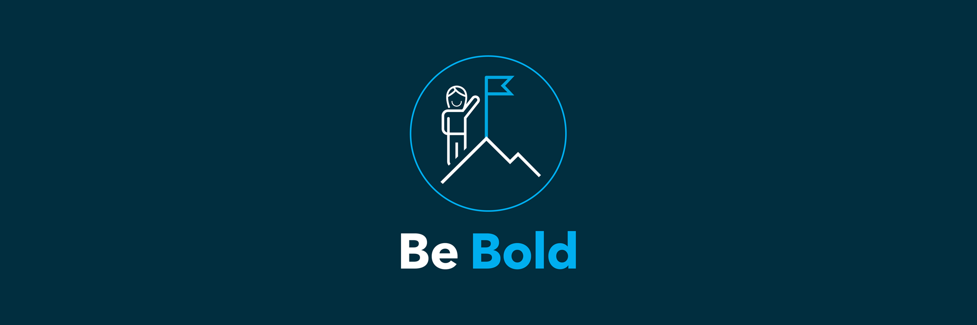 Be Bold