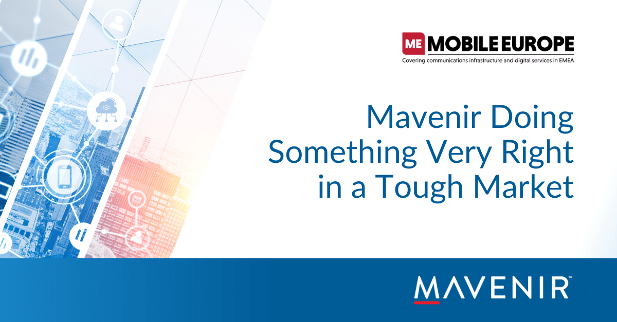 Mavenir Doing Something Very Right in a Tough Market