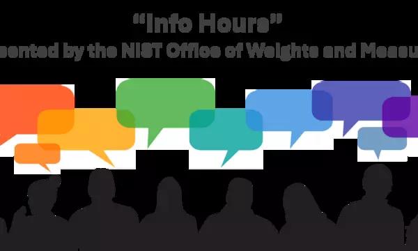 Info Hours presented by the NIST Office of Weights and Measures