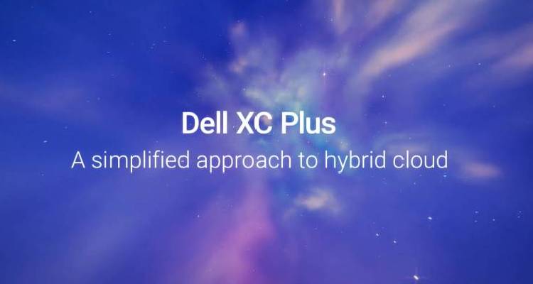 Dell XC Plus: A simplified approach to hybrid cloud