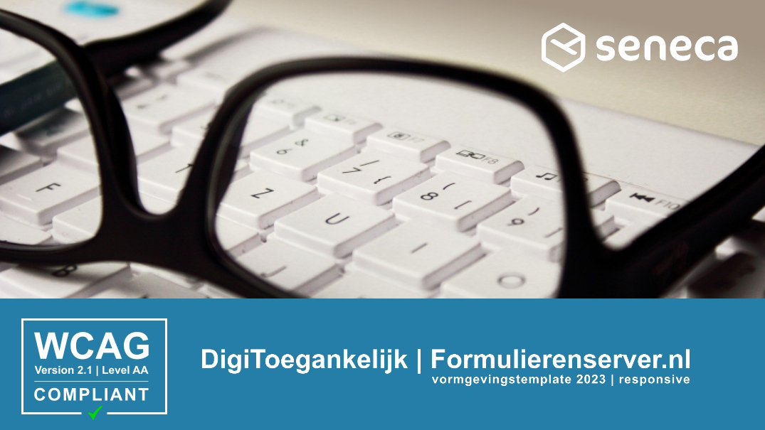 Sfeerbeeld toetsenbord met bril en een tekstuele onderschrift: WCAG 2.1 Level AA compliant. Digitoegankelijk | Formulierenserver.nl vormgevingstemplate 2023 | responsive