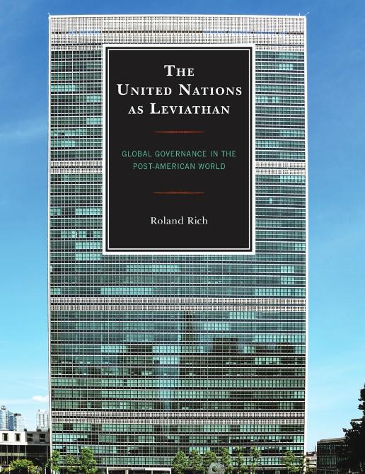 The United Nations as Leviathan: Global Governance in the Post-American World