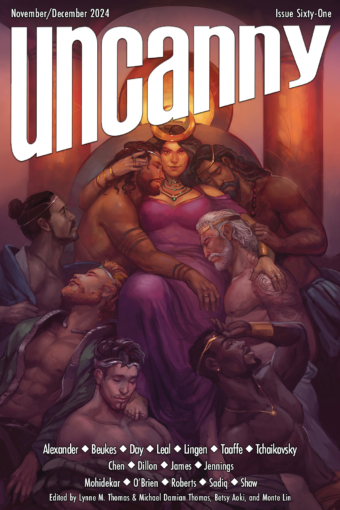 Issue 61 cover, Queen of Seven Kingdoms by Julie Dillon, with Uncanny title on top, November/December 2024, and credits on the bottom. The cover depicts a queen sitting on her throne in the center facing the reader with a smile, wearing a crown with a golden crescent and a pink-purple dress. She is surrounded and being cuddled by seven men of a wide variety of skin tones and hair color, all shirtless and with toned bodies. They also wear simple coronet bands