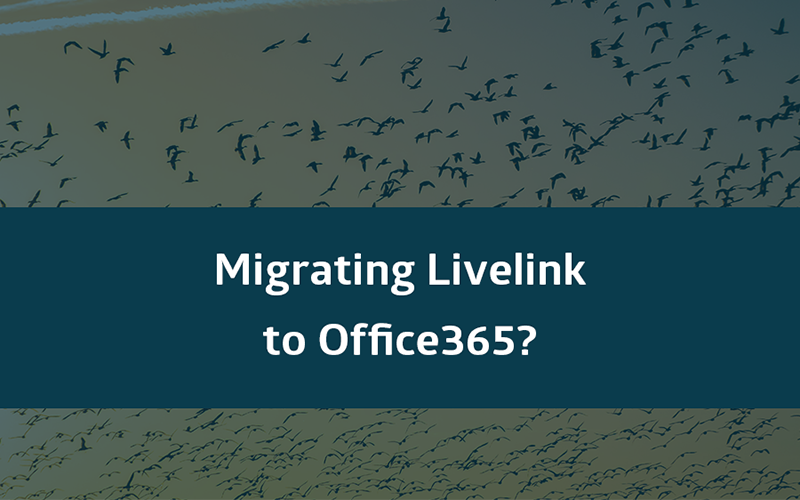 Migration of Livelink to Office 365