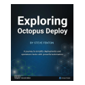 Exploring Octopus Deploy book cover