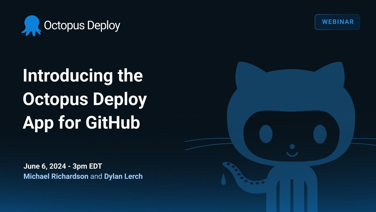 A promotional image for a webinar entitled, "Introducing the Octopus Deploy App for GitHub".