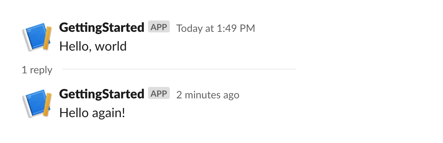 Message in Slack conversation that says Hello, world with a reply saying Hello again!