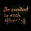 @be-excellent-to-each-other