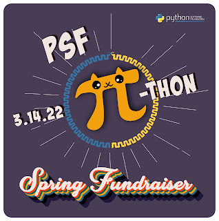 Text: PSF Pi-thon Spring Fundraiser! The Pi Day Py Day logo is in the center - a lower case pi character with eyes and cute cat mouth and nose, surrounded by a circle made of two wiggling snakes in the Python colors.