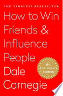 How To Win Friends and Influence People