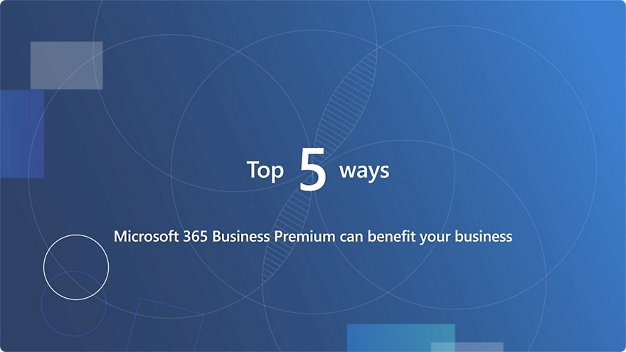 Escrito como: Las 5 formas principales en que Microsoft 365 Premium puede beneficiar a su empresa.