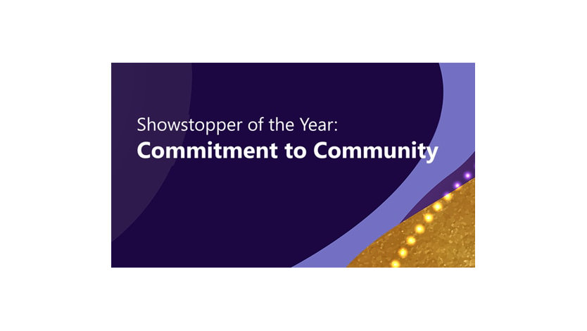 Showstopper of the Year: Commitment to Community