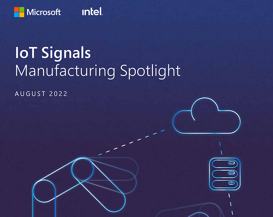 The report titled IoT Signals Manufacturing Spotlight 