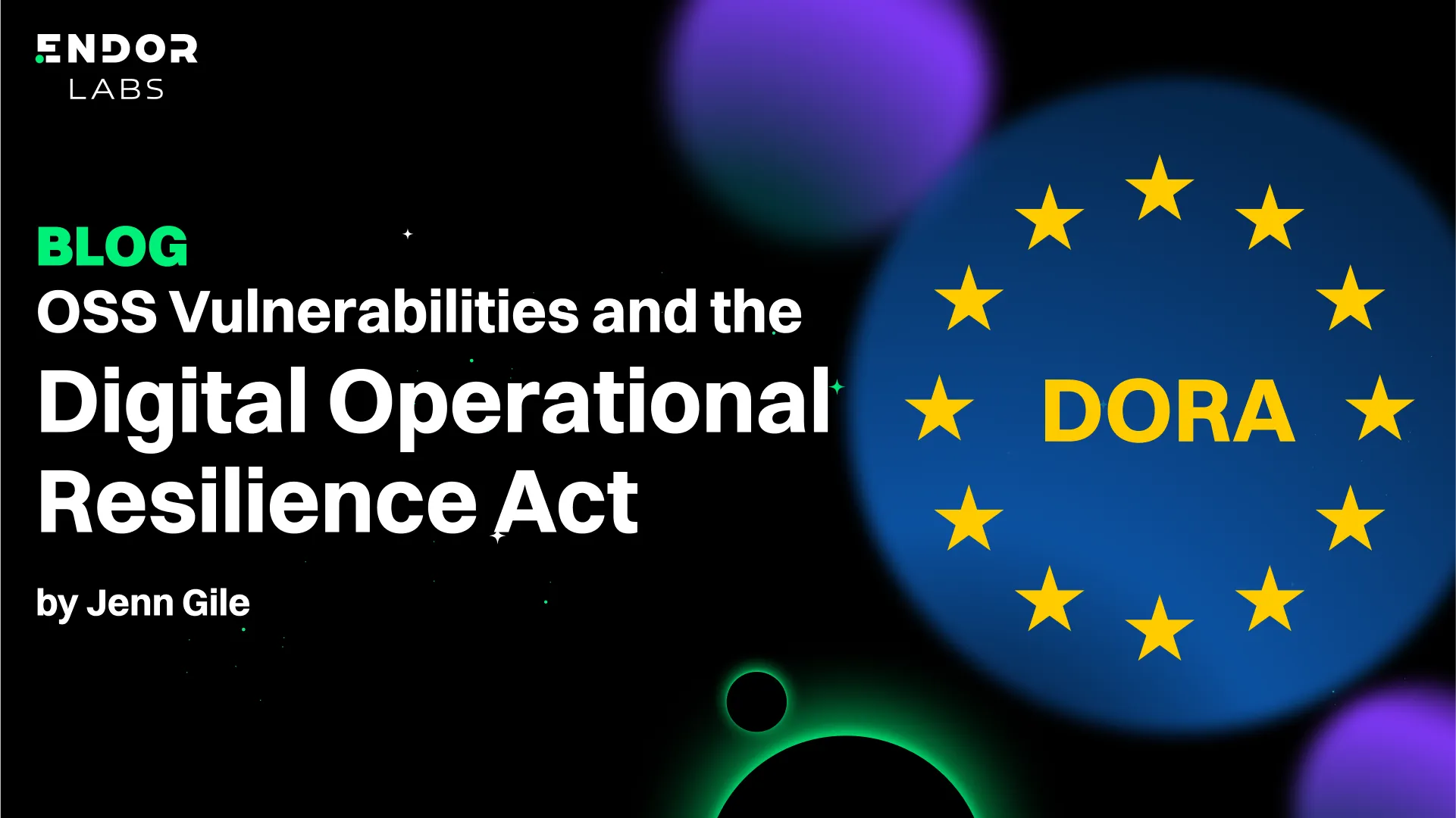 OSS Vulnerabilities and the Digital Operational Resilience Act (DORA)