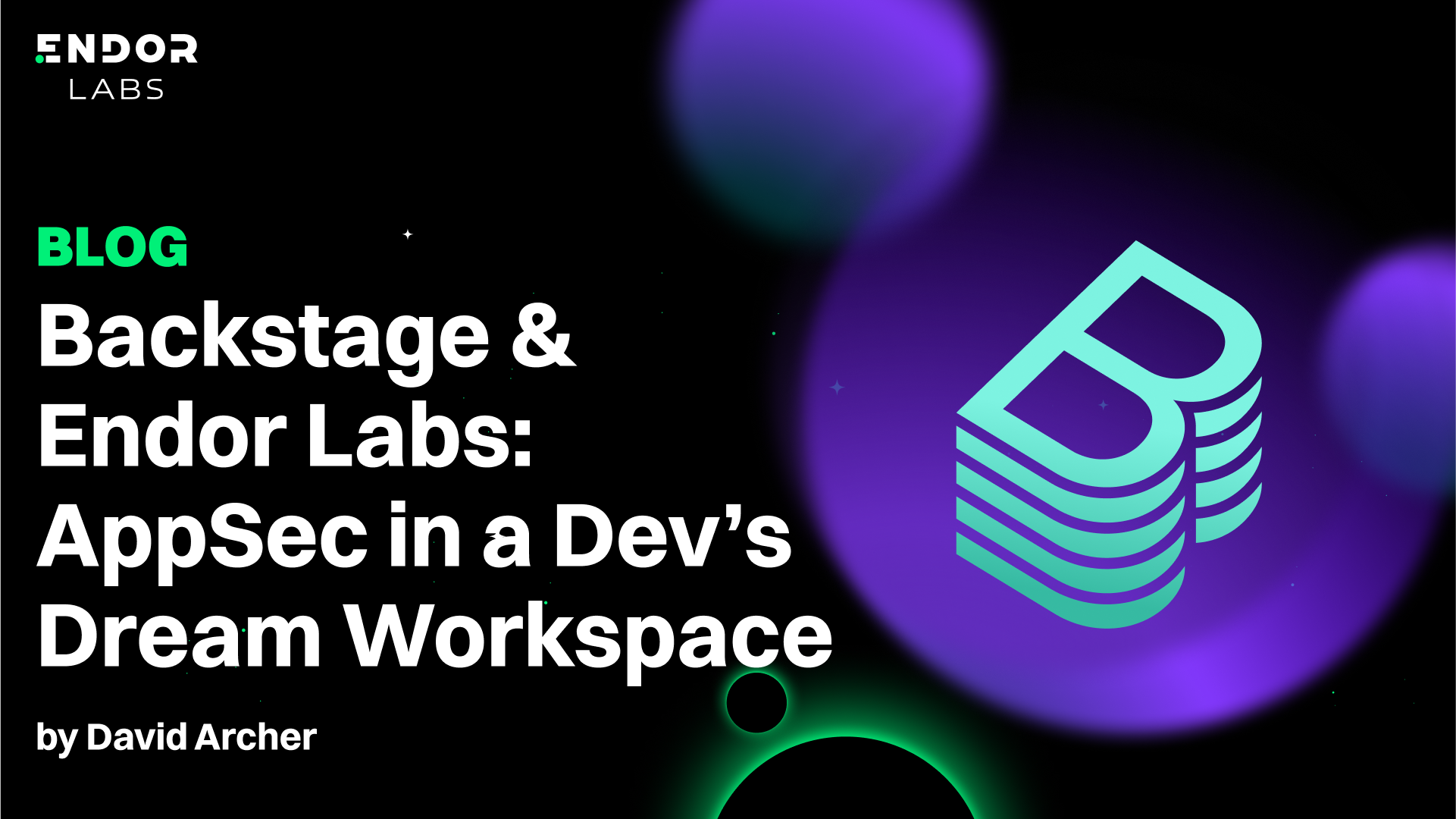 Backstage and Endor Labs: AppSec in a Dev’s Dream Workspace
