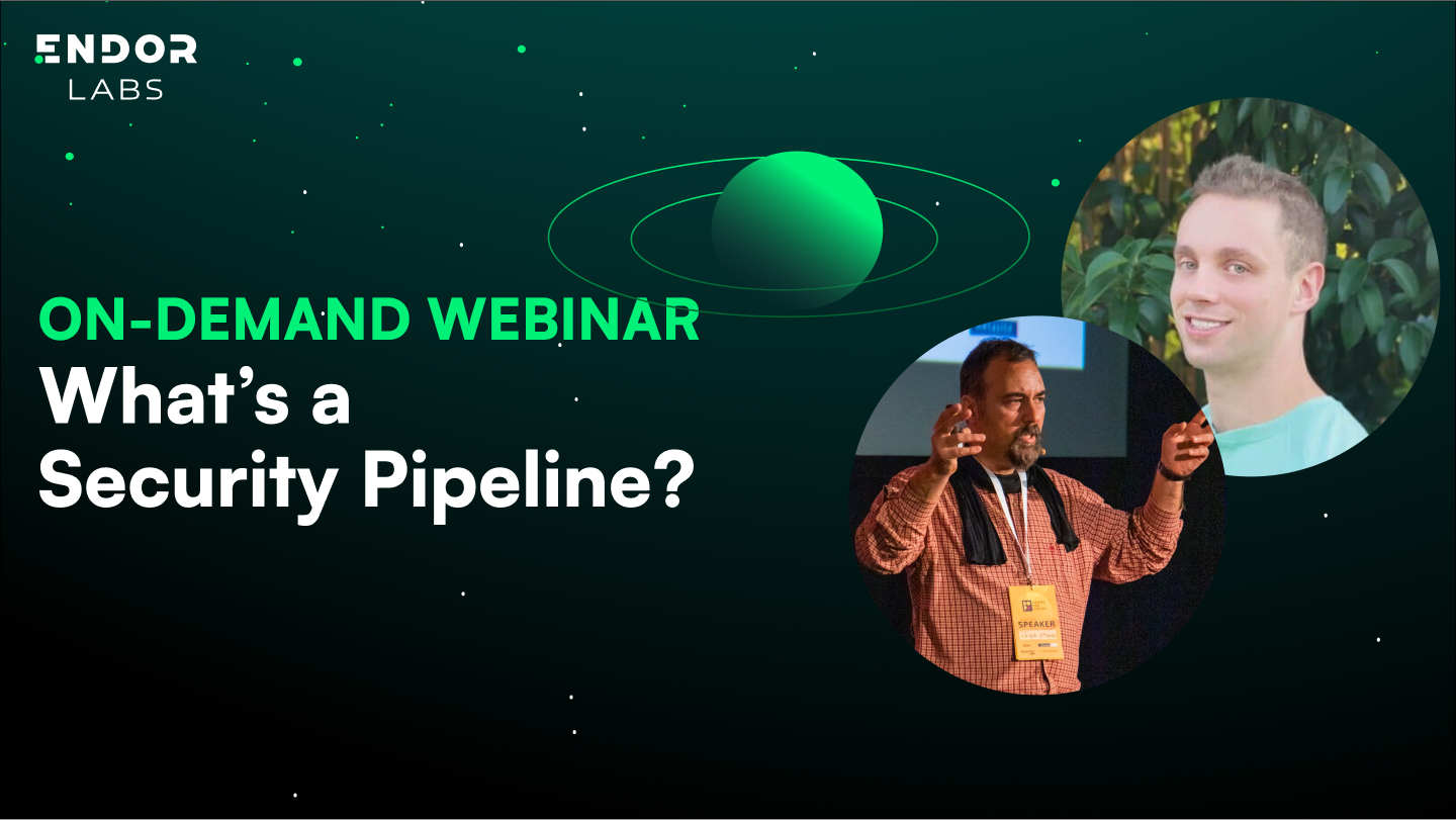 What's a Security Pipeline? - On-Demand Webinar