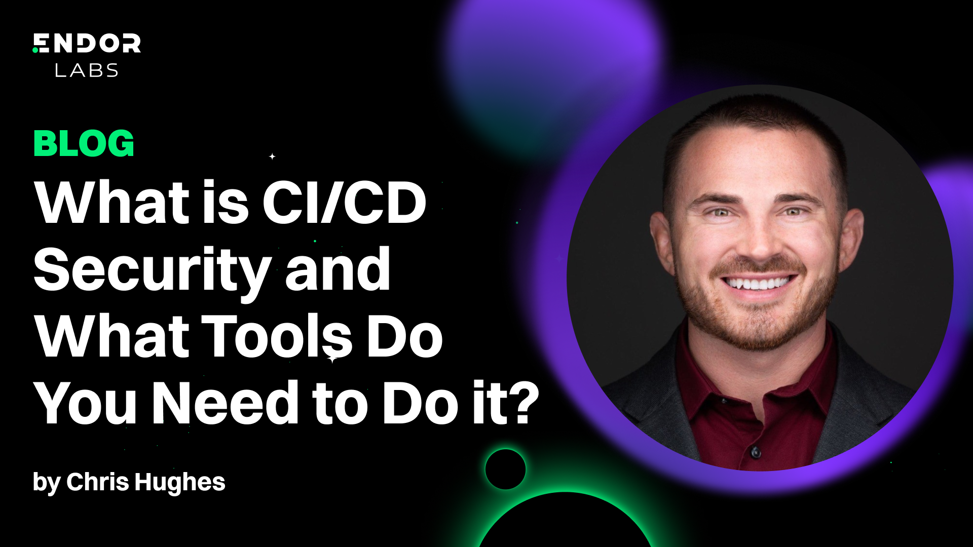 What is CI/CD Security and What Tools Do You Need to Do it?