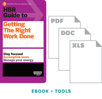 HBR Guide to Getting the Right Work Done Toolkit ^ 10128