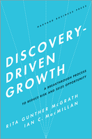 Discovery-Driven Growth: A Breakthrough Process to Reduce Risk and Seize Opportunity ^ 6859