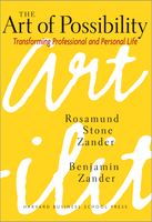 The Art of Possibility: Transforming Professional and Personal Life ^ 7706