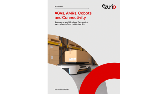 AGVs, AMRs, Cobots and Connectivity: Accelerating Wireless Design for Next-Gen Industrial Robotics