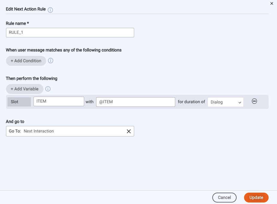 The rule and the slot that are automatically created, as shown in the Edit Next Action Rule window