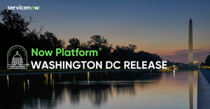 ServiceNow Washington, D.C., release printed in front of  Washington Monument