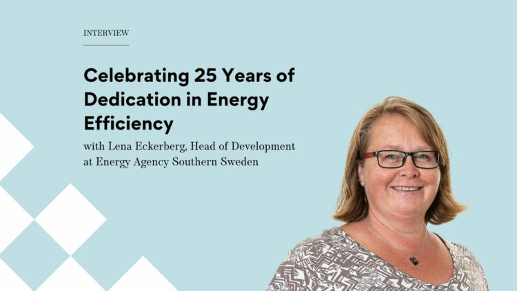 25 Years at the Energy Agency Southern Sweden: Lena Eckerberg’s Journey