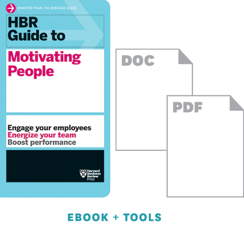 HBR Guide to Motivating People Ebook + Tools